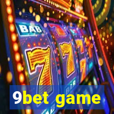 9bet game